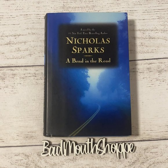 *A BEND IN THE ROAD by Nicholas Sparks Hardback Book - Picture 1 of 5